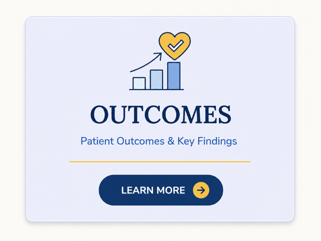 OUTCOMES - Patient Outcomes & Key Findings